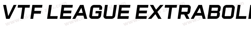 VTF League ExtraBold Oblique字体转换